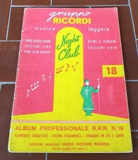Spartiti ALBUM PROFESSIONALE R.R.R. n 18 Gruppo Ricordi Night Club 26 BRANI 1966
