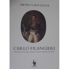 Pietro Calà Ulloa, Carlo Filangieri generale Borbone Sicilia Regno Due Sicilie