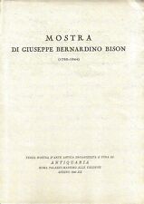 Mostra di Giuseppe Bernardino Bison (1762-1844). Roma, Giugno 1942