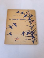 La casa nel bosco MARIA PIA FLICK SALES RARO FUORI CATALOGO