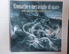 Cronache E Meraviglie Di Mare