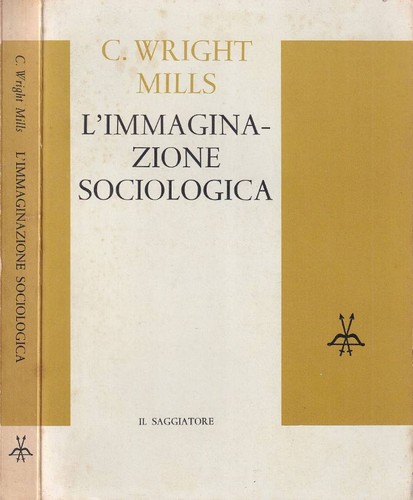Immaginazione sociologica - l'immaginazione,