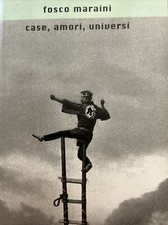 FOSCO MARAINI : CASE , AMORI 