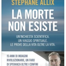 LIBRO LA MORTE NON ESISTE - STÉPHANE ALLIX
