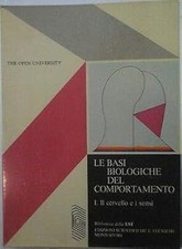 J 6727 LIBRO LE BASI BIOLOGICHE DEL COMPORTAMENTO PARTE 1 IL CERVELLO