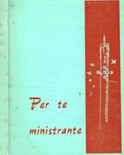 Per te ministrante. . P.Antonio D'Urso. SD. IIED.