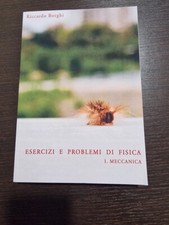 Esercizi e problemi di Fisica: I. Meccanica - Borghi  ISBN:  9781511896139