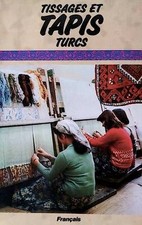 TISSAGES TAPIS TURCS IN FRANCESE TAPPETI TURCHI