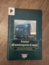 Accesso all'Autotrasporto di Merci Conto Terzi Manuale Professionale Egaf
