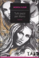 Tutti pazzi per Mario Flour