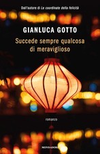 Gianluca Gotto - Succede