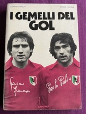 TORINO CALCIO I GEMELLI DEL GOL FRANCESCO GRAZIANI PAOLO PULICI