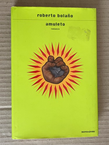 Roberto bolano amuleto - roberto,