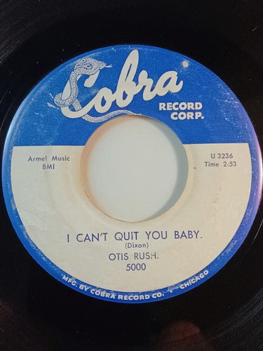 Otis rush can - otis, quit