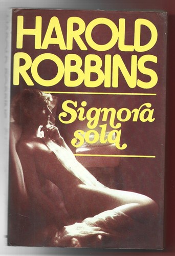 Harold robbins signora sola - -,