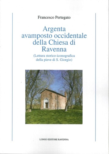 Argenta avamposto occidentale - argenta,
