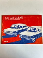 MC569 MANUALE ORIGINALE USO E MANUTENZIONE  FIAT 132 GLS/GL - 3^ EDIZIONE