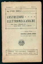 MORELLI ETTORE COSTRUZIONI ELETTROMECCANICHE VOLUME 1 PUNTATA 2 UTET 1912