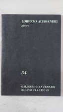 Lorenzo Alessandri pittore. Galleria Gian Ferrari, Milano, 1963