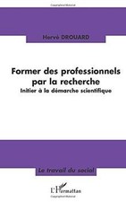Former des professionnels par