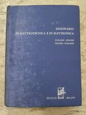 Dizionario Di Elettrotecnica E Di Elettronica Inglese Italiano A. Colella 1969