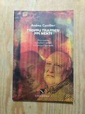 Libro Andrea Camilleri Troppu Trafficu Ppi Nenti Lombardi Editori 2009