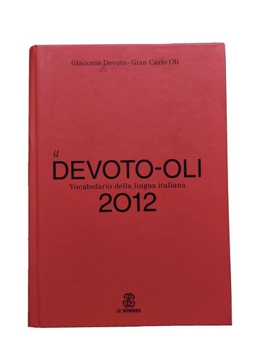 Dizionario devoto oli 2012 - devoto-oli,