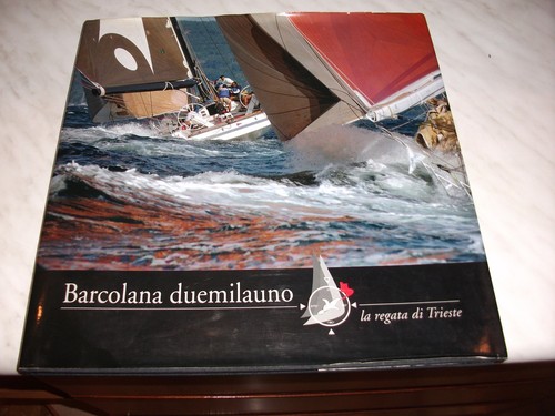 Barcolana duemilauno regata - duemilauno,