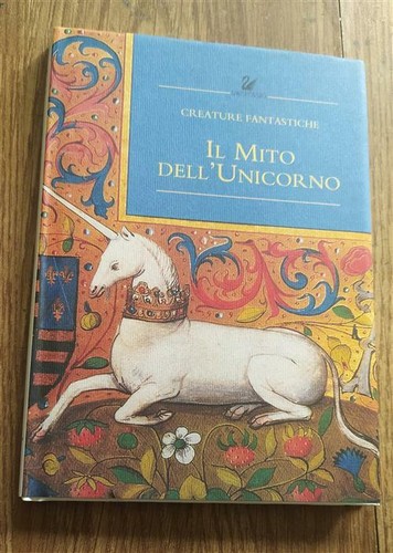 Mito dell unicorno - il, dell'unicorno