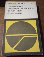 LA FORMAZIONE DEL PENSIERO ECONOMMICO DI KARL MARX_Ernest Mandel_Laterza_1969
