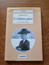FERNANDO PESSOA - IL VIOLINISTA PAZZO -LUCARINI - 1989-V