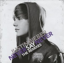 Never Say Never - The Remixes