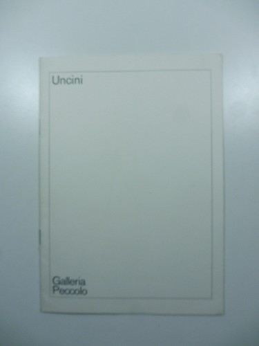 Giuseppe uncini galleria - uncini.,