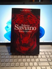 Bacio Feroce Roberto Saviano