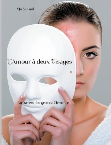 Amour deux visages - l'amour, visages: