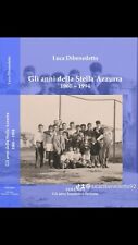 LIBRO CALCIO GLI ANNI DELLA