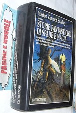 bradley STORIE FANTASTICHE DI SPADE E MAGIE -  - NORD GRANDI OPERE n 1