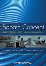 Bobath Concept: Theory and Clinical Practice in Neur...