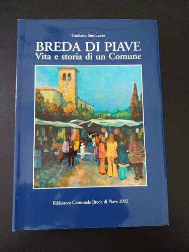 Breda piave vita storia - breda,