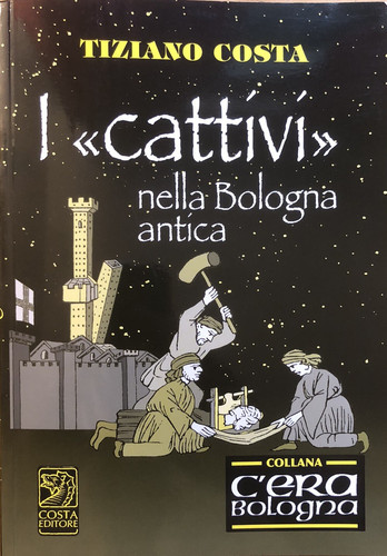 Cattivi nella bologna - i,