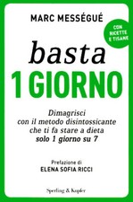 LIBRO BASTA 1 GIORNO MARC MESSÉGUÉ DIETA DISINTOSSIC. TISANE SPERLING & KUPFER
