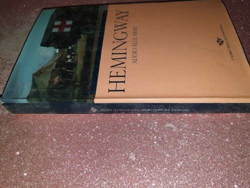 Hemingway addio alle - hemingway,