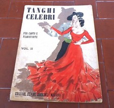 Spartiti TANGHI CELEBRI Vol. II 2 per canto e PIANOFORTE Suvini 1940 - 13 brani