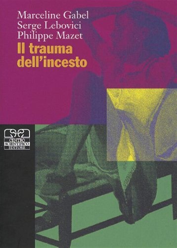 Trauma dell incesto - il, dell'incesto