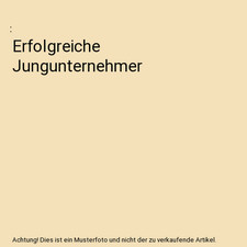 Erfolgreiche Jungunternehmer
