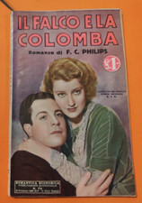 Romantica Economica 74** il Falco e la Colomba ** F.C. Philips (Sonzogno, 1936)