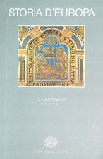 STORIA D'EUROPA. IL MEDIOEVO