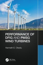 Performance of DFIG and PMSG Wind Turbines by Kenneth Okedu Hardcover Book