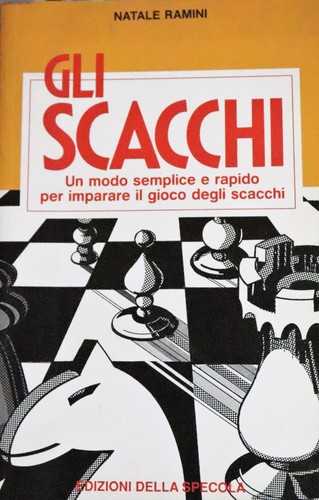 Ramini gli scacchi libro - ramini:gli, nuovo