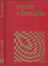 Scuola e Famiglia. Come e